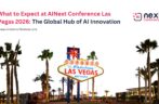 What to Expect at AINext Conference Las Vegas 2026: The Global Hub of AI Innovation