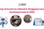 Top AI Events to Attend in Singapore and Southeast Asia in 2026